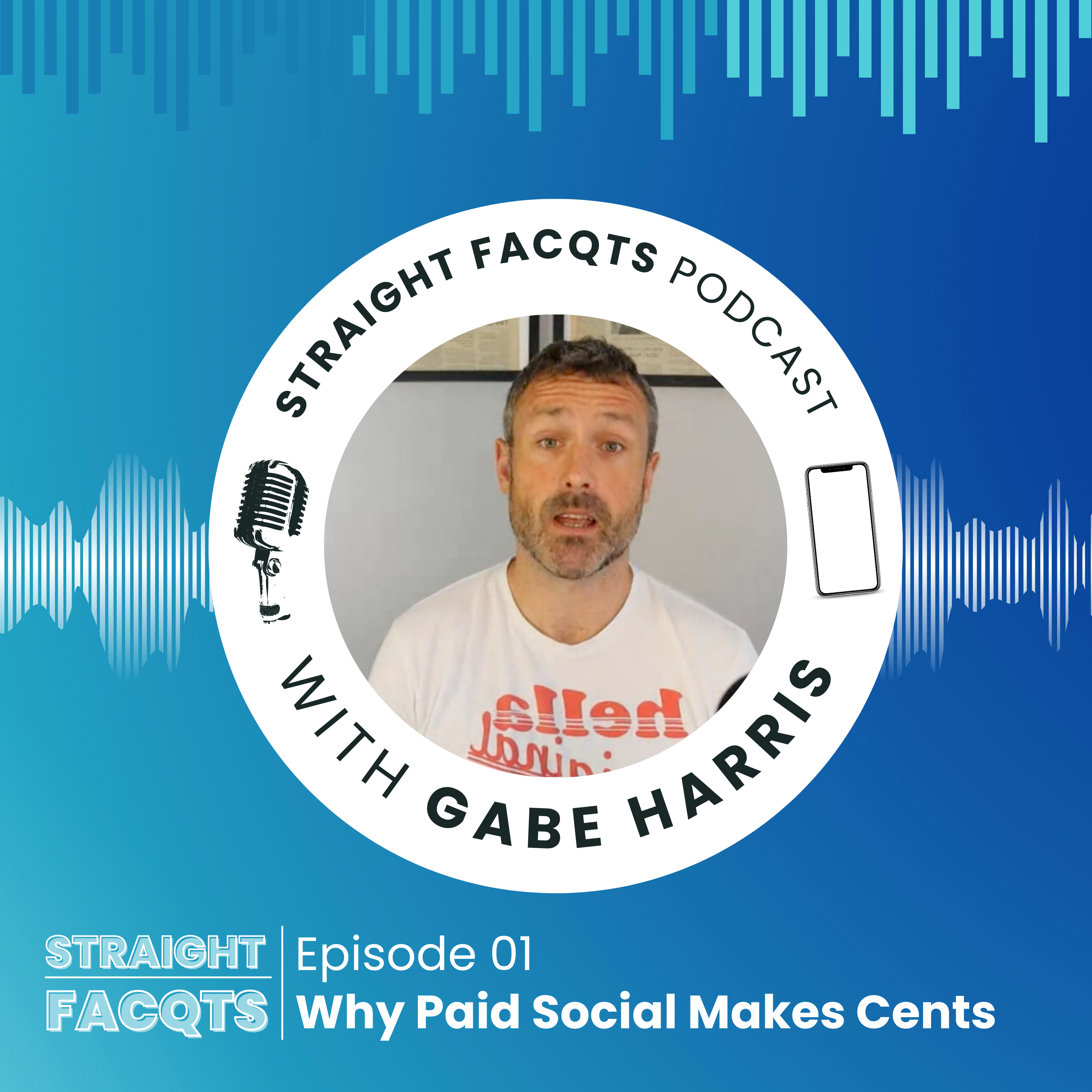 Why Paid Social Makes Cents | Straight Facqts Podcast Ep. 1