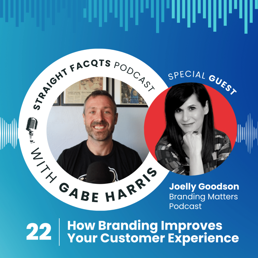 How Branding Improves Your Customer Experience (W/ Joelly Goodson)